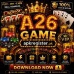A26 Game casino-style promotional logo with glowing gold text, roulette wheel, jackpot slot machine, poker cards, VIP rewards, and apkregister.pk branding.